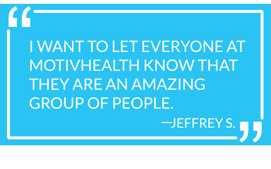 #MotivMoment: Jeffrey S.’s Review